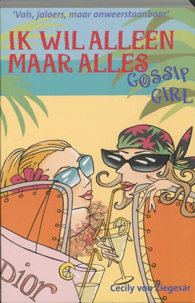 Grote foto ik wil alleen maar alles gossip girl 3 boeken jeugd 13 jaar en ouder