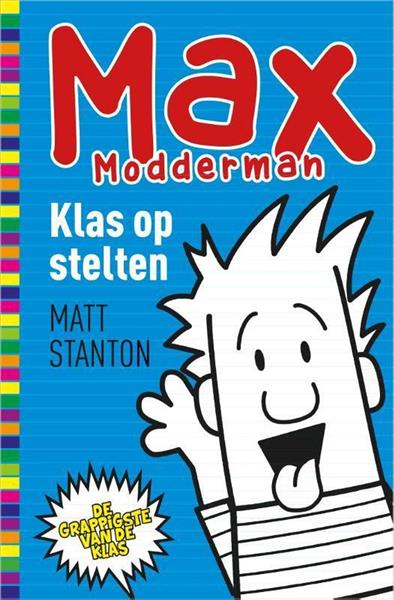 Grote foto klas op stelten max modderman 1 boeken jeugd 13 jaar en ouder