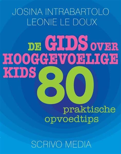 Grote foto de gids over hooggevoelige kids boeken overige boeken