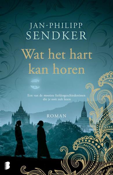 Grote foto wat het hart kan horen birma trilogie 1 boeken overige boeken