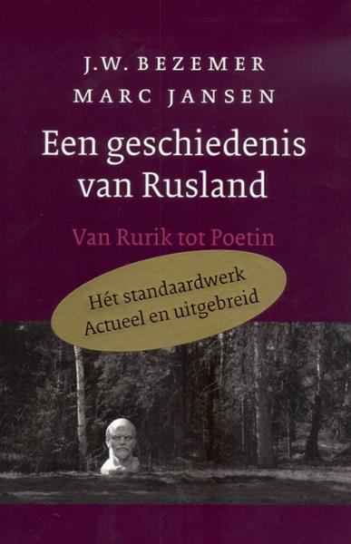 Grote foto een geschiedenis van rusland. van rurik tot gorbatsjov boeken geschiedenis wereld