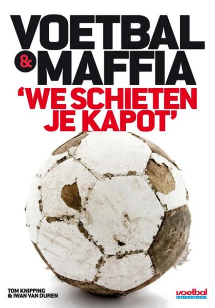 Grote foto voetbal maffia boeken hobby en vrije tijd