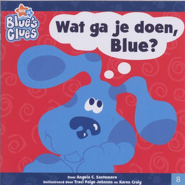 Grote foto blue clues wat ga je doen blue blue clues 8 boeken jeugd 13 jaar en ouder