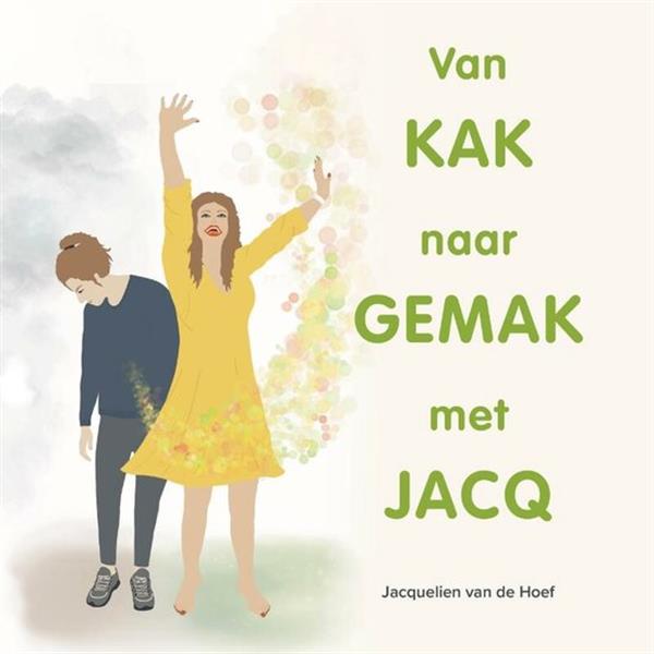 Grote foto van kak naar gemak met jacq boeken overige boeken
