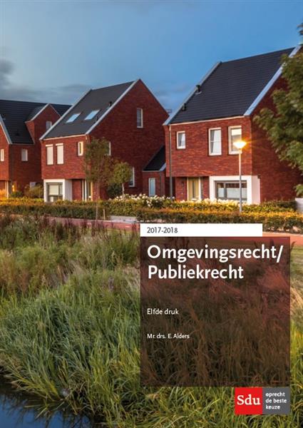 Grote foto omgevingsrecht publiekrecht 2017 2018 boeken wetenschap