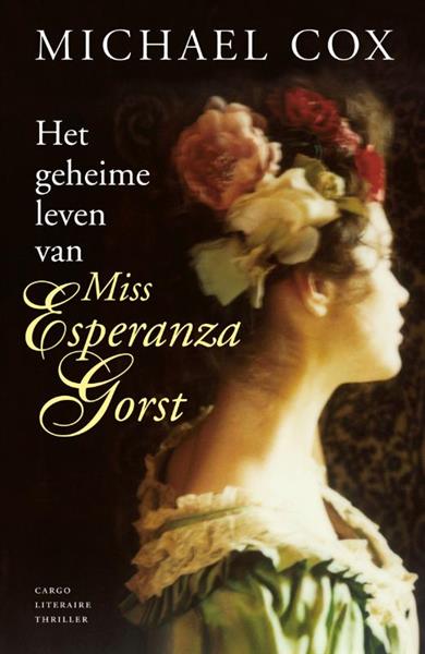Grote foto het geheime leven van miss esperanza gorst boeken thrillers