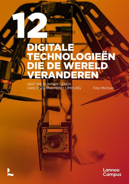 Grote foto 12 digitale technologie n die de wereld veranderen boeken overige boeken
