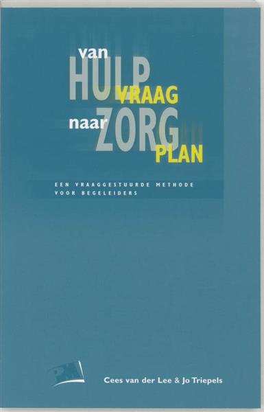 Grote foto van hulpvraag naar zorgplan pm reeks boeken politiek en maatschappij