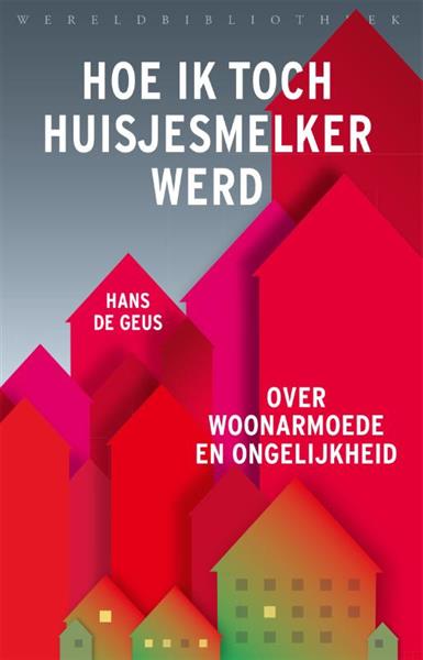 Grote foto hoe ik toch huisjesmelker werd boeken overige boeken