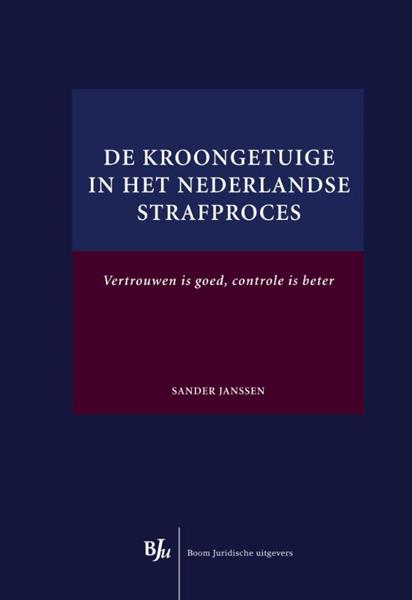 Grote foto de kroongetuige in het nederlandse strafproces overige publicaties boeken wetenschap