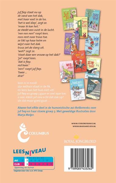 Grote foto kom van dat dak juf juf fiep 11 boeken jeugd 13 jaar en ouder