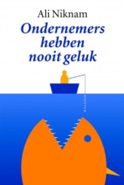 Grote foto ondernemers hebben nooit geluk boeken overige boeken