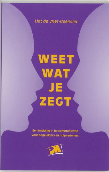 Grote foto weet wat je zegt pm reeks boeken politiek en maatschappij
