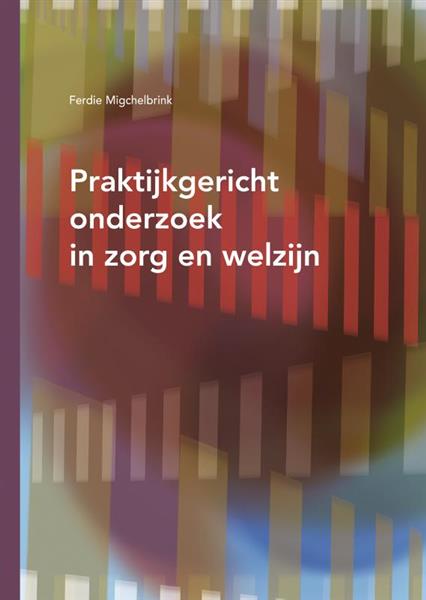 Grote foto praktijkgericht onderzoek in zorg en welzijn boeken studieboeken