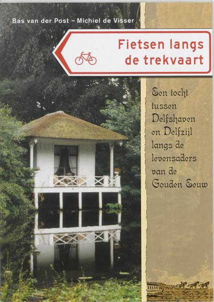Grote foto fietsen langs de trekvaart boeken overige boeken