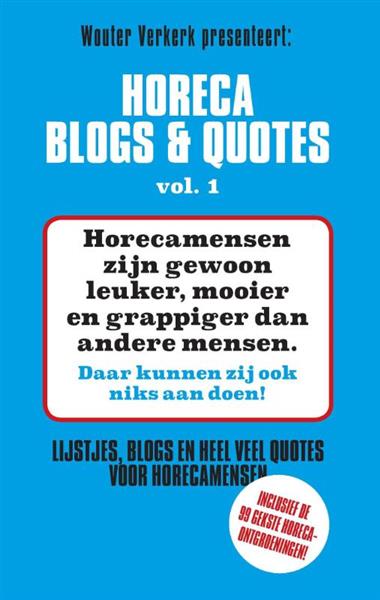Grote foto horeca blogs en quotes 1 horeca blogs en quotes 1 boeken hobby en vrije tijd