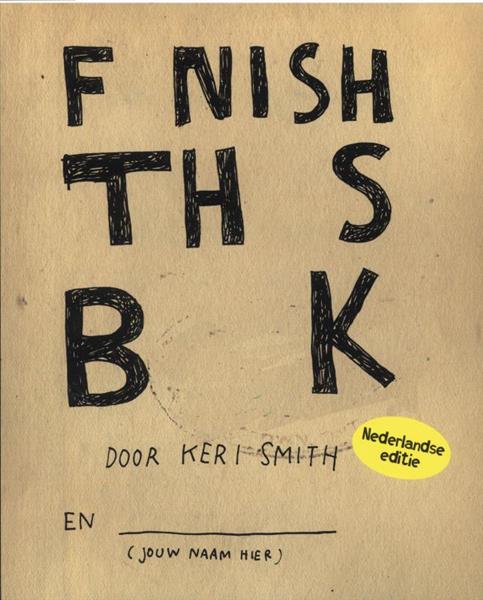 Grote foto finish this book nederlandse editie boeken hobby en vrije tijd
