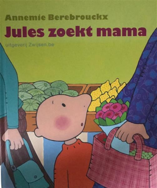 Grote foto jules zoekt mama annemie berebrouckx boeken kleuters