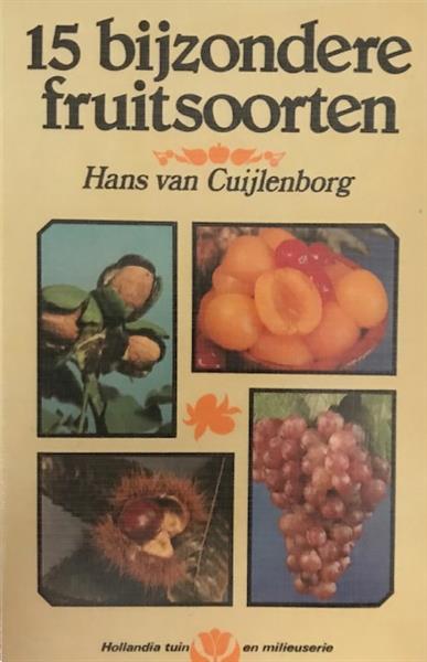 Grote foto 15 bijzondere fruitsoorten hans van cuijlenborg boeken natuur
